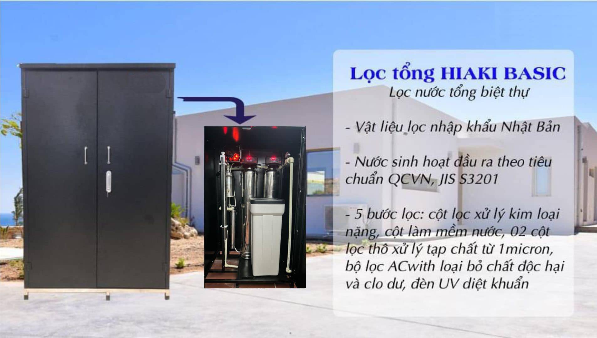 Máy Lọc Nước Tổng Hiaki Basic