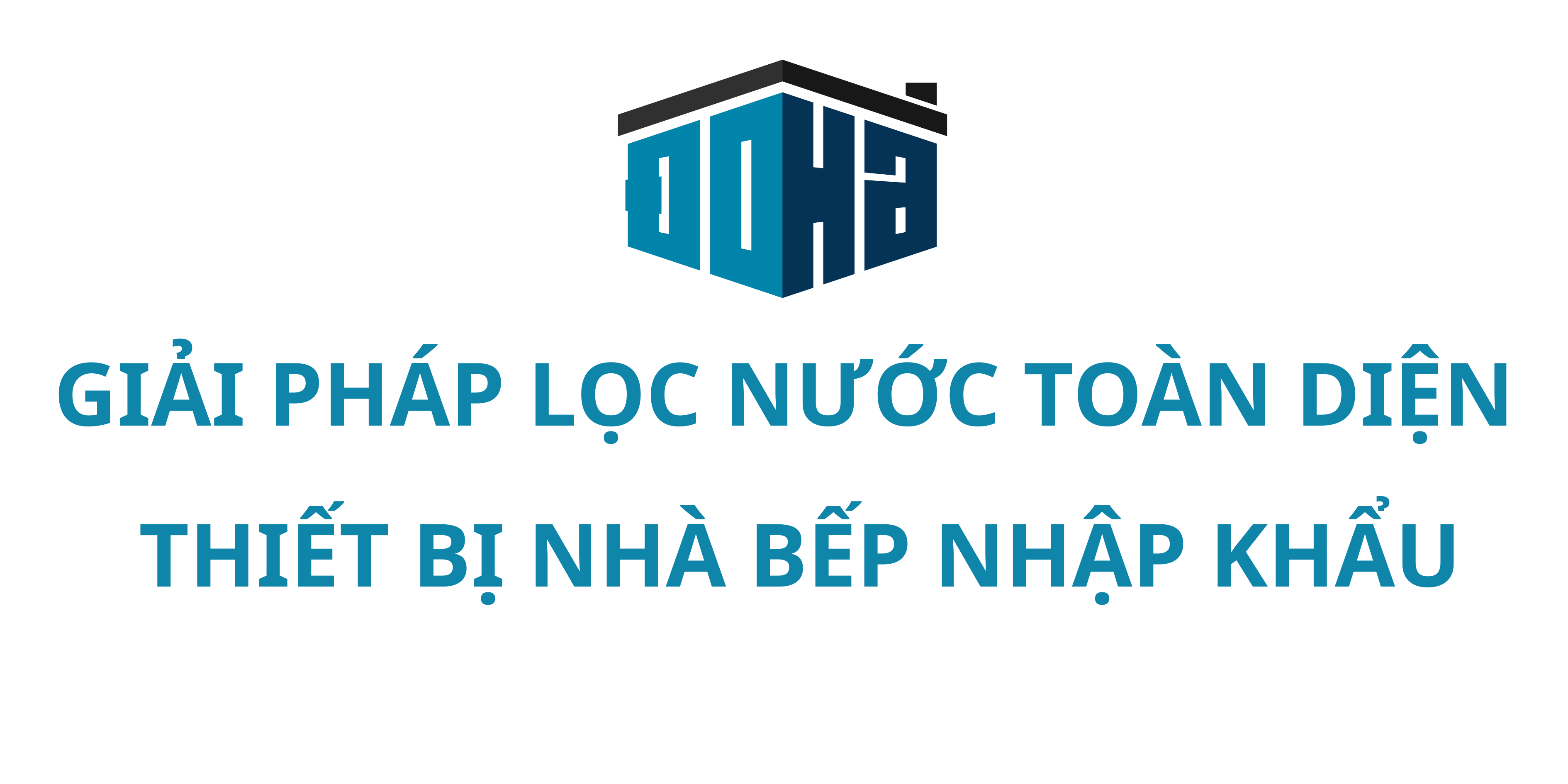 GIẢI PHÁP LỌC NƯỚC