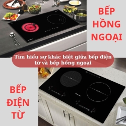 Tìm hiểu sự khác biệt giữa bếp điện từ và bếp hồng ngoại