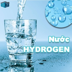 Nước Hydrogen là gì? Công dụng, tác hại và các vấn đề cần lưu ý của nước Hydrogen